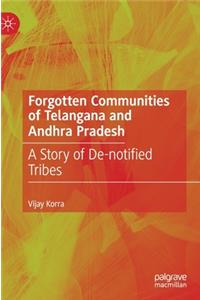 Forgotten Communities of Telangana and Andhra Pradesh