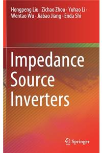 Impedance Source Inverters