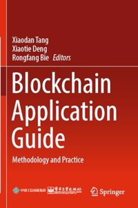 Blockchain Application Guide: Methodology and Practice
