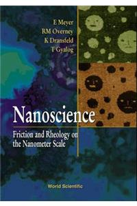 Nanoscience: Friction and Rheology on the Nanometer Scale