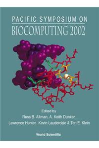 Pacific Symposium on Biocomputing 2002, Kauai, Hawaii, 3-7 January 2002