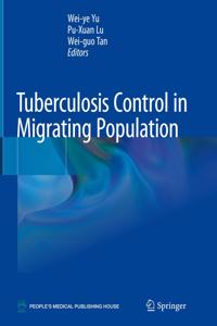 Tuberculosis Control in Migrating Population