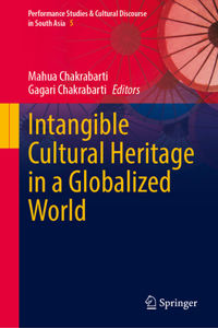 Intangible Cultural Heritage in a Globalized World
