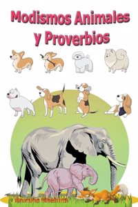Modismos Animales y Proverbios