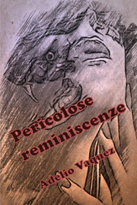 Pericolose reminiscenze
