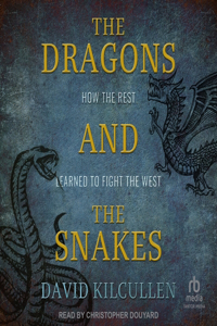 Dragons and the Snakes