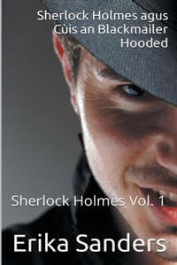 Sherlock Holmes agus Cùis an Blackmailer Hooded