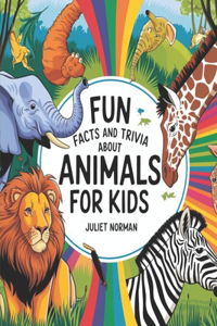 Fun Facts and Trivia About Animals For Kids