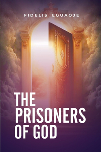 Prisoners of God