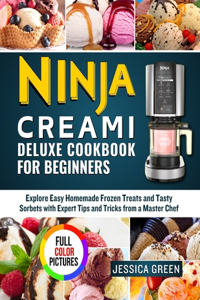 Ninja Creami Deluxe Cookbook for Beginners