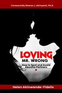 Loving Mr. Wrong