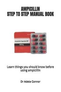 Ampicillin Step to Step Manual Book