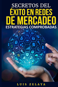 Secretos del Éxito en Redes de Mercadeo