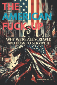 American Fuck-Up