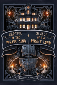 Dark Rulers Pirate Romance, Special Edition: (Captive of the Pirate King & Slayer of the Pirate Lord)