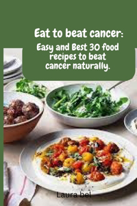 Beat cancer cookbook