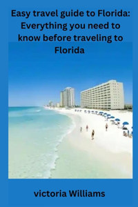 Easy travel guide to Florida