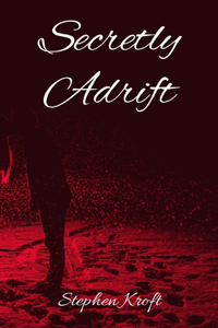Secretly Adrift