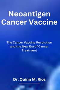 Neoantigen Cancer Vaccine