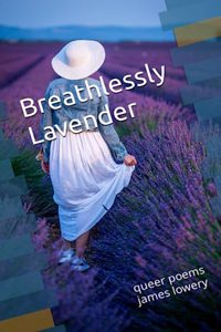 Breathlessly Lavender