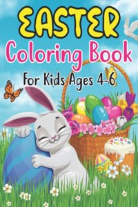 Easter Coloring Book For Kids Ages 4-6