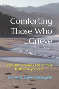 Comforting Those Who Grieve