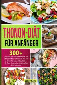 Thonon Diät für Anfänger