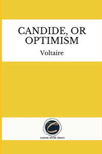 Candide, or Optimism by Voltaire