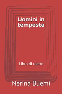 Uomini in tempesta