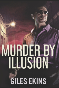 Murder By Illusion