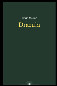 Dracula by Bram Stoker