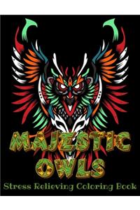 MAJESTIC OWLS Stress Relieving Coloring Book