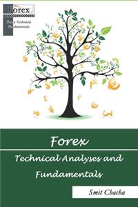 Forex Technical Analyses and Fundamentals