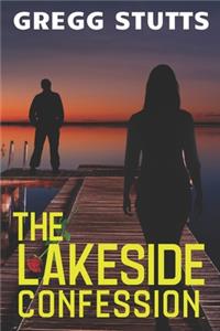 The Lakeside Confession