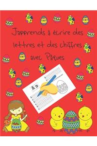 J'apprends à écrire des lettres et des chiffres avec Pâques