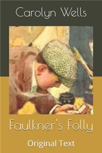 Faulkner's Folly