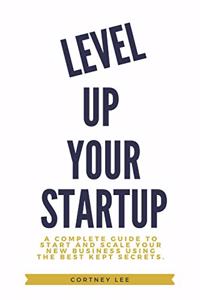 Level Up Your Startup