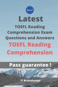 Latest TOEFL Reading Comprehension Exam Questions and Answers TOEFL Reading Comprehension