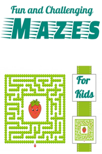 Fun and Challenging Mazes for Kids
