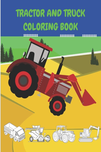 Tractor And Truck Coloring Book