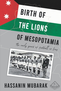 Birth of the Lions of Mesopotamia