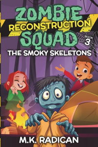 Zombie Reconstruction Squad - Book 3