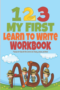 My First Learn to Write Workbook ABC 123