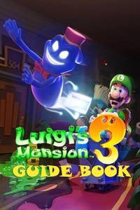 Luigi's Mansion 3 Guide Book