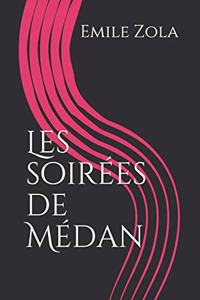 Les soirées de Médan