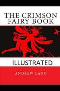 The Crimson Fairy Book Illustrated