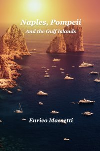 Naples, Pompeii, And the Gulf Islands