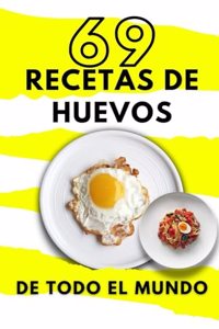 69 recetas de huevos de todo el mundo