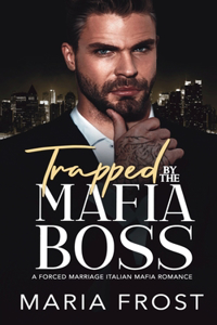 Trapped by the Mafia Boss