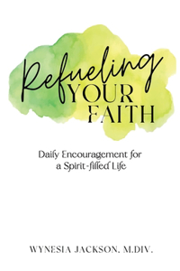 Refueling Your Faith